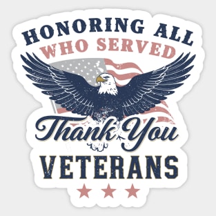 Honoring-all-who-Served-Thank-you-Veterans-Day Sticker